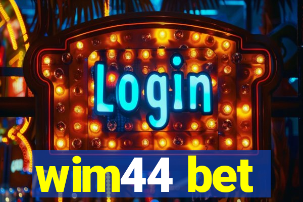 wim44 bet